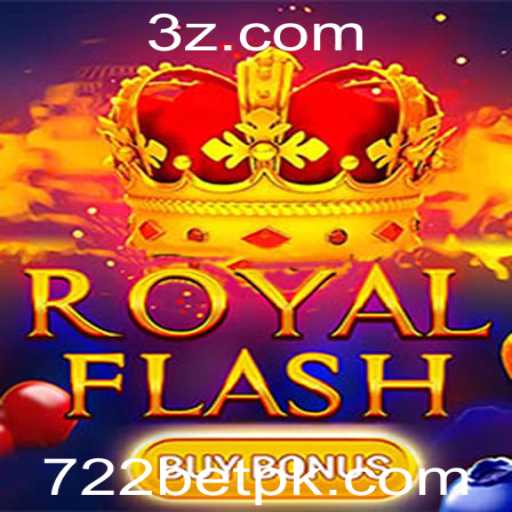Explorando o Fascinante Mundo do RoyalFlashBuyBonus com 722bet